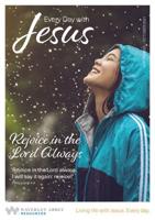 Every Day With Jesus. Sept/Oct 2021 Rejoice in the Lord Always