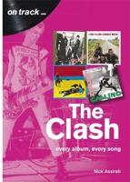 The Clash: Every Album, Every Song (On Track)