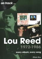 Lou Reed 1972-1986