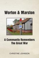 Worton & Marston: A Community Remembers The Great War