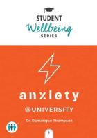 Anxiety @ University