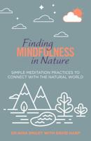 Finding Mindfulness in Nature