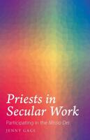 Priests in Secular Work: Participating in the "Missio Dei"