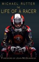 The Life of a Racer