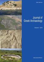Journal of Greek Archaeology. Volume 3 2018