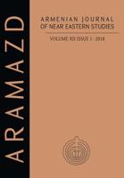 ARAMAZD - Armenian Journal of Near Eastern Studies. Volume XII.1 2018