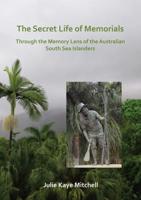 The Secret Life of Memorials
