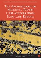 The Archaeology of Medieval Towns