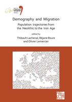 Demography and Migration Population Trajectories from the Neolithic to the Iron Age