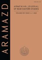 ARAMAZD: Armenian Journal of Near Eastern Studies Volume XIV.1-2 2020