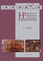 Journal of Hellenistic Pottery and Material Culture. Volume 6