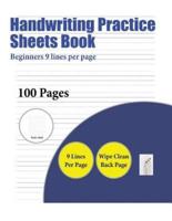 Handwriting Practice Sheets Book (Beginners 9 Lines Per Page)