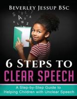 6 Steps to Clear Speech