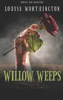 Willow Weeps