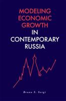 Modeling Economic Growth in Contemporary Russia