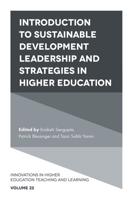 Introduction to Sustainable Development Leadership and Strategies in Higher Education