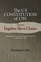 The US Constitution of 1791 and the Fugitive Slave Clause