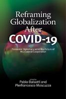 Reframing Globalization After COVID-19
