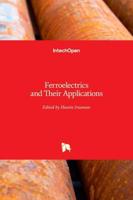Ferroelectrics and Their Applications