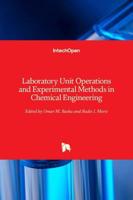 Laboratory Unit Operations and Experimental Methods in Chemical Engineering