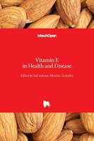 Vitamin E in Health and Disease
