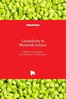 Granularity in Materials Science