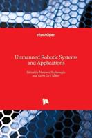 Unmanned Robotic Systems and Applications