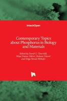 Contemporary Topics About Phosphorus in Biology and Materials