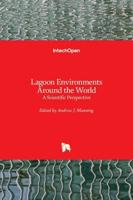 Lagoon Environments Around the World:A Scientific Perspective