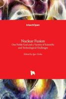 Nuclear Fusion:One Noble Goal and a Variety of Scientific and Technological Challenges