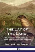 The Lay of the Land: Nature and the Woodland Creatures through the Seasons