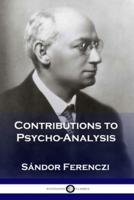 Contributions to Psycho-Analysis