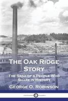 The Oak Ridge Story