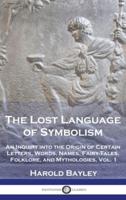 The Lost Language of Symbolism