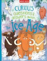 Curious Questions & Answers About the Ice Age