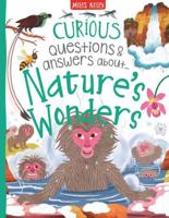 Curious Questions & Answers About...nature's Wonders