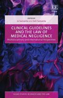 Clinical Guidelines and the Law of Medical Negligence