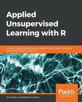 Applied Unsupervised Learning With R