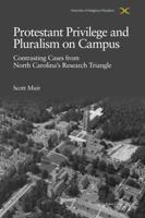 Protestant Privilege and Pluralism on Campus