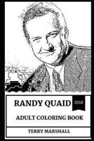 Randy Quaid Adult Coloring Book