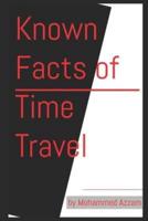 Known Facts of Time Travel