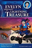 Evelyn Engineer and the Lightning Treasure