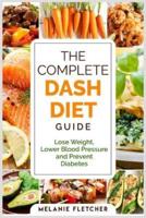 The Complete DASH Diet Guide