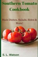 Southern Tomato Cookbook