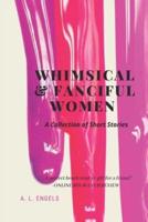 Whimsical & Fanciful Women