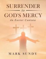 Surrender to God's Mercy