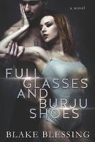 Full Glasses and Burju Shoes