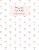 Weekly Planner Twenty Nineteen