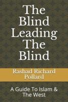 The Blind Leading The Blind