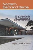 Una Historia De La Arquitectura Contemporánea